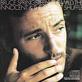 The Wild, The Innocent & The E Street Shuffle The Wild, The Innocent & The E Street Shuffle
