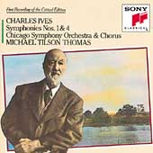 Ives: Symphonies no 1 & 4 / Thomas, Chicago SO & Chorus
