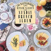 Dinner Classics - The Sunday Brunch Album Dinner Classics - The Sunday Brunch Album