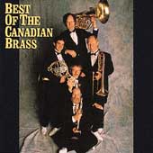 Best of the Canadian Brass Best of the Canadian Brass