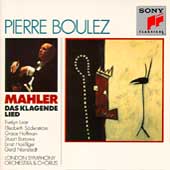 Mahler: Das Klagende Lied / Boulez, London SO & Chorus