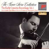 Isaac Stern Collection - The Early Concerto Recordings Vol 1