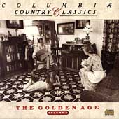 Columbia Country Classics Vol. 1: The Golden Age