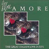 More Amore - The Great Italian Love Duets