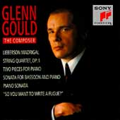 Glenn Gould - The Composer