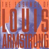 Louis Armstrong/The Essence Of Louis Armstrong