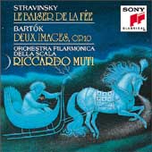 Stravinsky: Le Baiser de la Fee; Bartok: Deux Images / Muti Stravinsky: Le Baiser de la Fee; Bartok: Deux Images / Muti