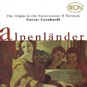 Authentic Renaissance and Baroque Organs / Leonhardt