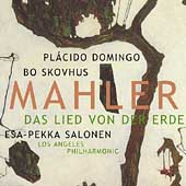 Mahler: Das Lied von der Erde / Domingo, Skovhus, Salonen
