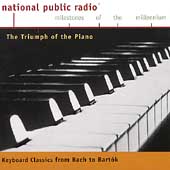 Triumph of the Piano - Keyboard Classics from Bach to Bartok