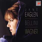 Bellini, Wagner / Jane Eaglen