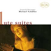French Baroque Lute Suites / Michael Schaeffer