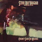 Couldn't Stand The Weather Couldn't Stand The Weather