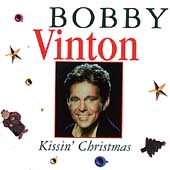 Kissin' Christmas: Bobby Vinton Christmas Album