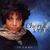The Best Of Cheryl Lynn : Got To Be Real