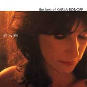 The Best of Karla Bonoff: All My Life