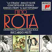Rota: "La Strada" - Ballet Suite, etc / Muti, La Scala PO Rota: "La Strada" - Ballet Suite, etc / Muti, La Scala PO