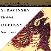 Stravinsky: Firebird; Debussy: Nocturnes Stravinsky: Firebird; Debussy: Nocturnes