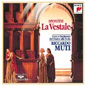 Spontini: La Vestale / Muti, La Scala Chorus and Orchestra Spontini: La Vestale / Muti, La Scala Chorus and Orchestra