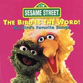 The Bird Is The Word!: Big Bird's Favorite Songs [Blister]