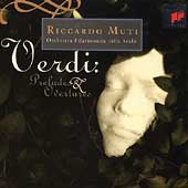 Verdi: Preludes & Overtures / Muti, La Scala PO Verdi: Preludes & Overtures / Muti, La Scala PO