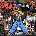 The Madd Rapper/Tell 'Em Why U Madd [LP]