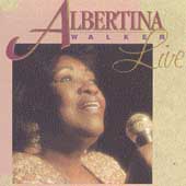 Albertina Walker Live