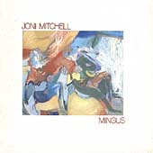 Joni Mitchell/Mingus[505]