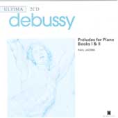 Debussy: Preludes for Piano, Books 1 & 2 / Paul Jacobs