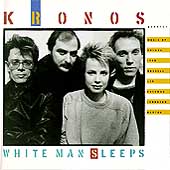 White Man Sleeps / Kronos Quartet White Man Sleeps / Kronos Quartet