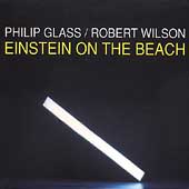 Glass: Einstein On The Beach / Michael Riesman