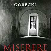 Gorecki: Miserere / Nelson, Chicago Symphony Chorus et al