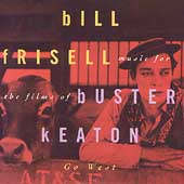 Go West: Music For The Films Of Buster Keaton