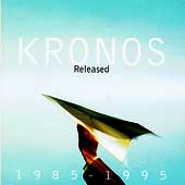 Released 1985-1995 / Kronos Quartet