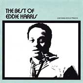 Best Of Eddie Harris, The