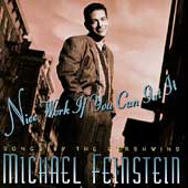 Nice Work If You Can Get It: Songs By The Gershwins