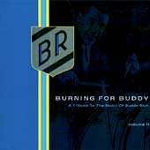 Burning For Buddy: A Tribute...Vol. II