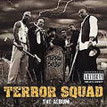 Terror Squad, The Album [PA]