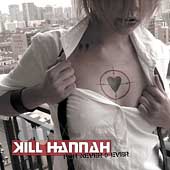 Kill Hannah/For Never &Ever [ECD][83664]