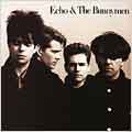 Echo & The Bunnymen Echo & The Bunnymen