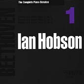 Beethoven: Complete Piano Sonatas Vol 1 / Ian Hobson