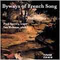 Byways of French Song - Gounod/Ravel/Satie/etc:Paul Sperry(T)/Ian Hobson(p)