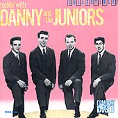 Rockin' With Danny & The Juniors