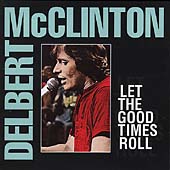 Let The Good Times Roll Let The Good Times Roll