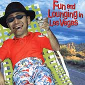 Fun And Lounging In Las Vegas