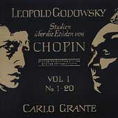 Godowsky Studies After Etudes of Chopin Vol.1; No.1-20 / Carlo Grante(p)