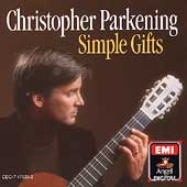 Simple Gifts / Christopher Parkening Simple Gifts / Christopher Parkening