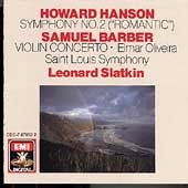 Barber: Violin Concerto;  Hanson: Symphony no 2 / Slatkin
