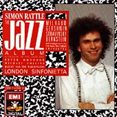 The Jazz Album / Simon Rattle, London Sinfonietta et al