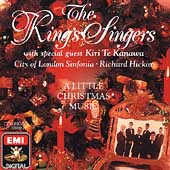 A Little Christmas Music / King's Singers, Te Kanawa, Hickox et al